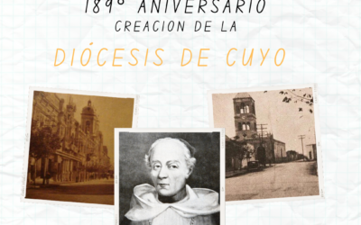 189° Aniversario de la creación de la Diócesis de CUYO