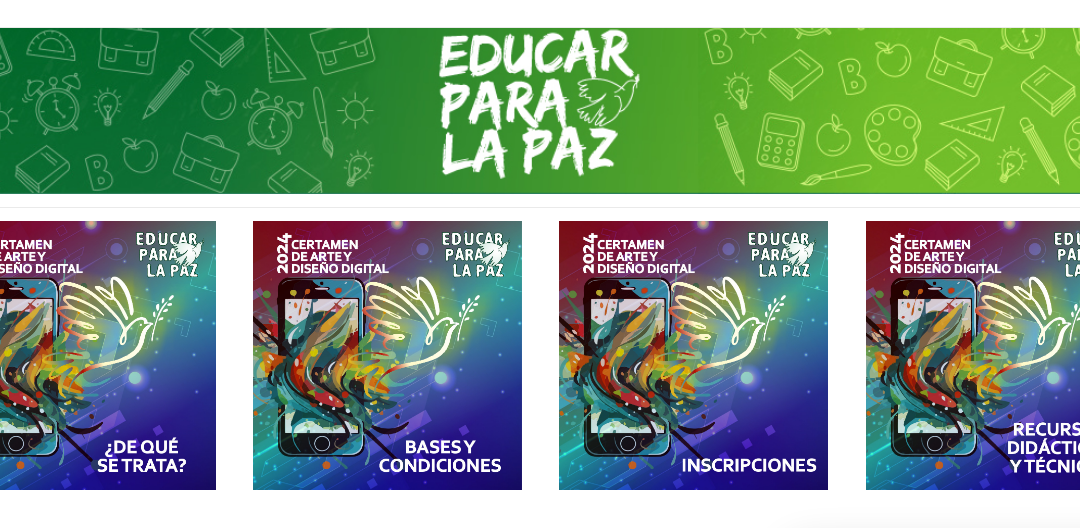 EDUCAR PARA LA PAZ, Certamen de arte y diseño