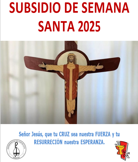 SUBSIDIO DE SEMANA SANTA 2025 -Comisión Arquidiocesana de Liturgia